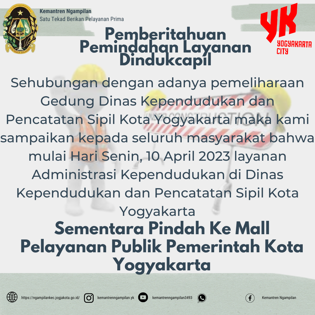 Informasi Pemindahan Pelayanan Administrasi Kependudukan di Dinas Kependudukan dan Pencatatan Sipil Kota Yogyakarta